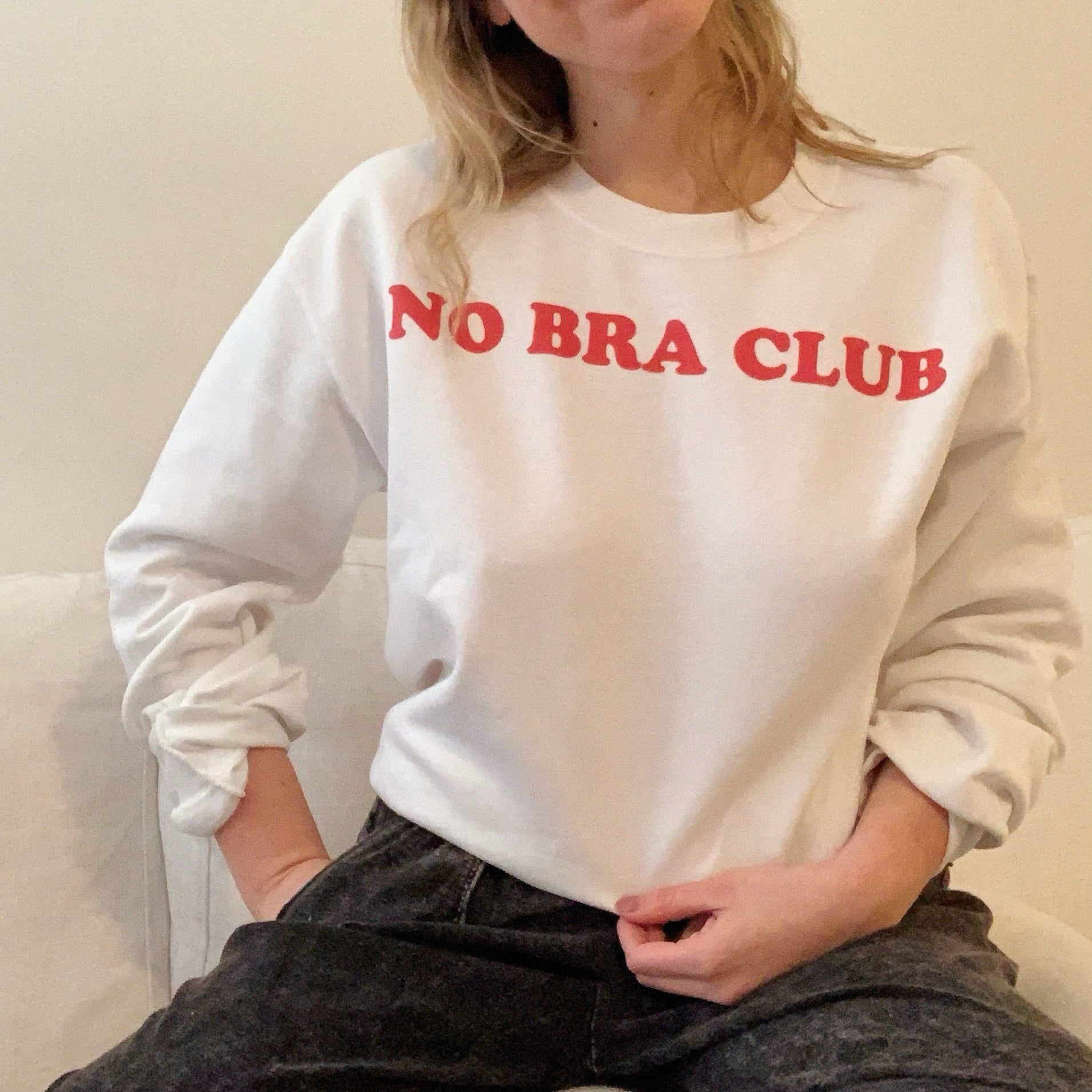 No Bra Club Sweatshirt - No Bra, Trendy, Fashion, Free the Nip,Grl Pwr -  Femfetti